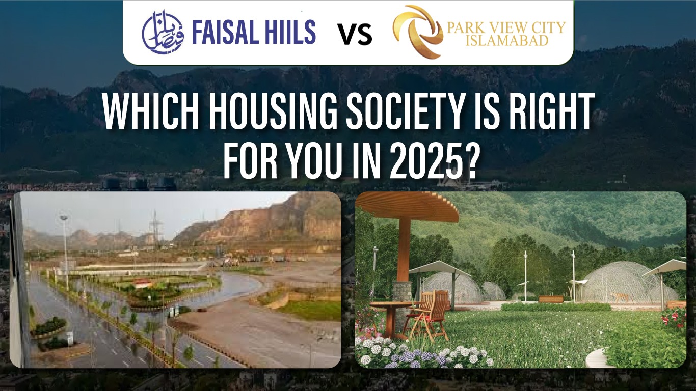 Faisal Hills vs Park View City Islamabad: Which Housing Society Is Right for You in 2025?